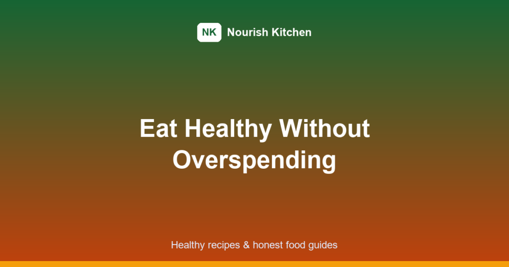 how to eat healthy on a budget featured image